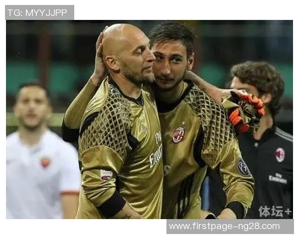 多纳鲁马：从青涩门将到世界顶级守护者的华丽转身与奋斗历程